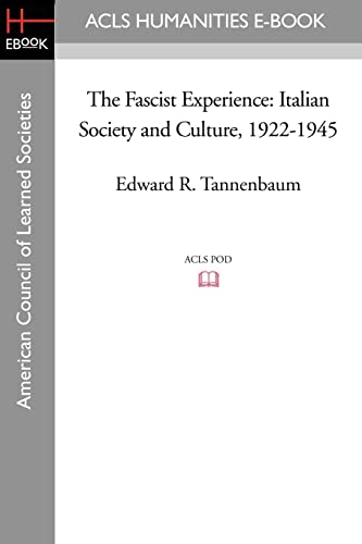 9781597404167: The Fascist Experience: Italian Society and Culture 1922-1945