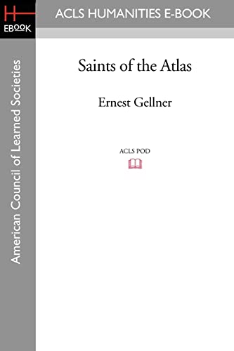 Saints of the Atlas - Gellner, Ernest