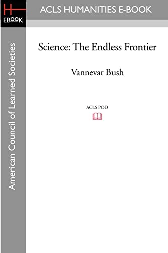 Stock image for Science : The Endless Frontier for sale by Better World Books: West