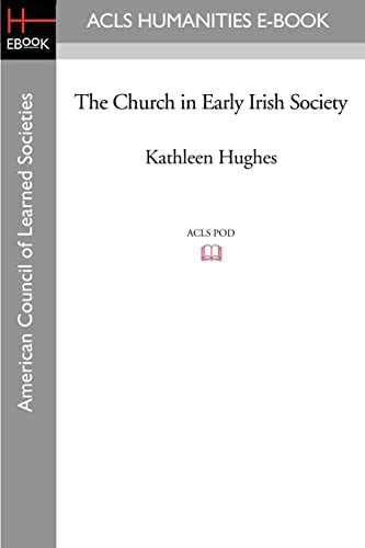9781597405423: The Church in Early Irish Society