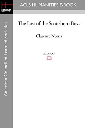 9781597405621: The Last of the Scottsboro Boys (ACLS Humanities E-Book)