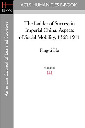 9781597405911: The Ladder of Success in Imperial China: Aspects of Social Mobility, 1368-1911