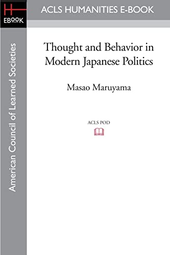 THOUGHT AND BEHAVIOR IN MODERN JAPANESE POLITICS