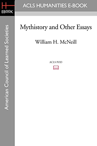 9781597406413: Mythistory and Other Essays