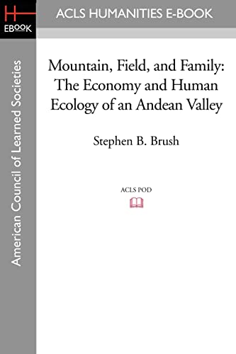 9781597406611: Mountain, Field, and Family: The Economy and Human Ecology of an Andean Valley