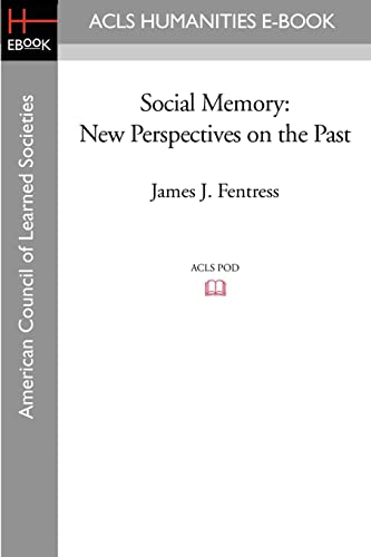 Beispielbild fr Social Memory: New Perspectives on the Past zum Verkauf von AwesomeBooks