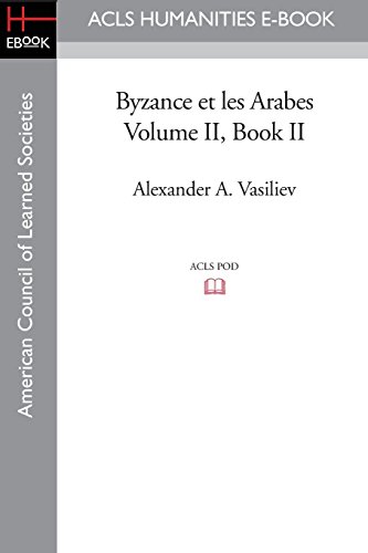 Imagen de archivo de Byzance Et Les Arabes, Volume II Book II (French Edition) a la venta por Lucky's Textbooks