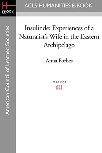 Stock image for Insulinde: Experiences of a Naturalist's Wife in the Eastern Archipelago for sale by Lucky's Textbooks