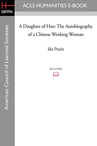 Imagen de archivo de A Daughter of Han: The Autobiography of a Chinese Working Woman a la venta por Chiron Media