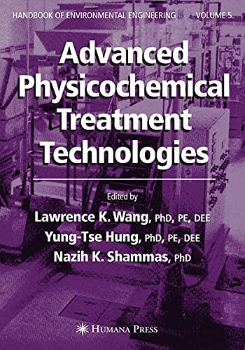 9781597451734: Advanced Physicochemical Treatment Technologies (Handbook of Environmental Engineering)