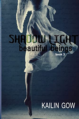 Beispielbild fr Shadow Light (Beautiful Beings #3): Beautiful Beings Series zum Verkauf von Lucky's Textbooks