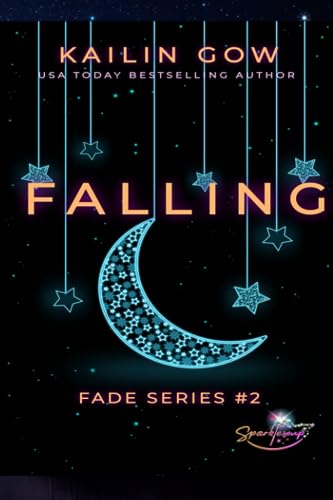 9781597486170: Falling (Fade Series #2) (Kailin Gow's FADE Series)