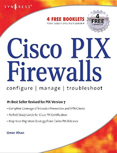 Cisco PIX Firewalls: Configure / Manage / Troubleshoot (9781597490047) by Khan, Umer
