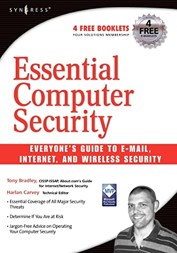 Imagen de archivo de Essential Computer Security: Everyone's Guide to Email, Internet, and Wireless Security a la venta por Better World Books