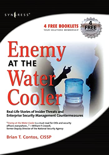 Beispielbild fr Enemy at the Water Cooler : Real-Life Stories of Insider Threats and Enterprise Security Management Countermeasures zum Verkauf von Better World Books