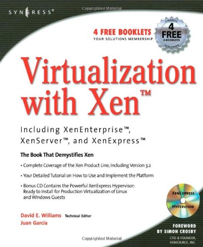 Beispielbild fr Virtualization with Xen(tm): Including XenEnterprise, XenServer, and XenExpress zum Verkauf von Wonder Book