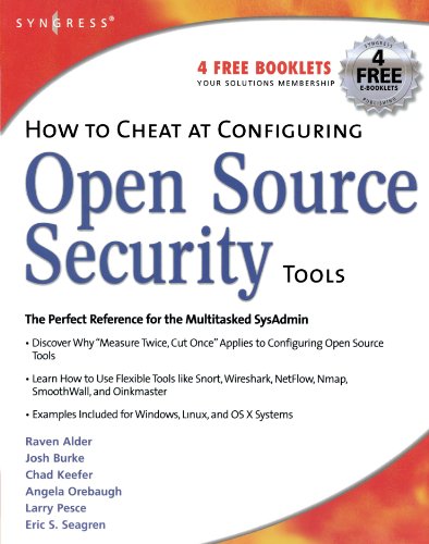 How to Cheat at Configuring Open Source Security Tools (9781597491709) by Gregg, Michael; Seagren, Eric; Orebaugh, Angela; Jonkman, Matt; Marty, Raffael