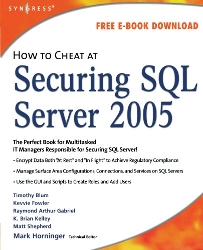 How to Cheat at Securing SQL Server 2005 (9781597491969) by Horninger, Mark