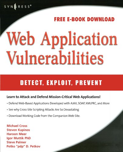 Beispielbild fr Web Application Vulnerabilities : Detect, Exploit, Prevent zum Verkauf von Better World Books