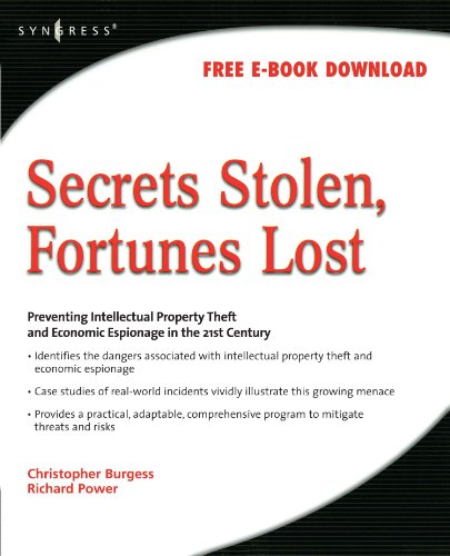 Beispielbild fr Secrets Stolen, Fortunes Lost: Preventing Intellectual Property Theft and Economic Espionage in the 21st Century zum Verkauf von Reuseabook