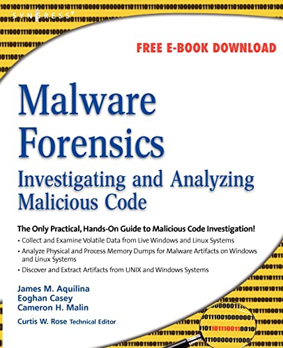 Stock image for Malware Forensics : Investigating and Analyzing Malicious Code for sale by Better World Books Ltd