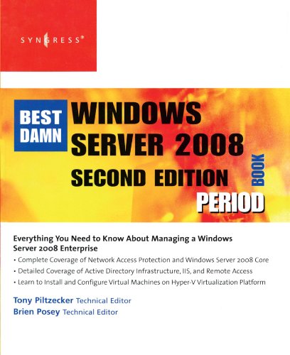 Imagen de archivo de The Best Damn Windows Server 2008 Book Period a la venta por HPB-Red