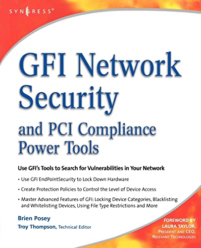 GFI Network Security and PCI Compliance Power Tools (9781597492850) by Posey, Brien