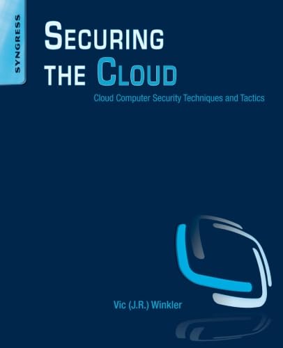 Beispielbild fr Securing the Cloud: Cloud Computer Security Techniques and Tactics zum Verkauf von SecondSale