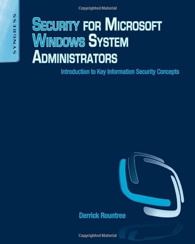 Stock image for Security for Microsoft Windows System Administrators: Introduction to Key Information Security Concepts for sale by Revaluation Books