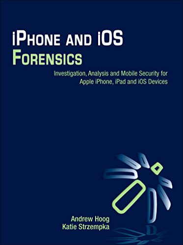Beispielbild fr iPhone and iOS Forensics : Investigation, Analysis and Mobile Security for Apple iPhone, iPad and iOS Devices zum Verkauf von Better World Books