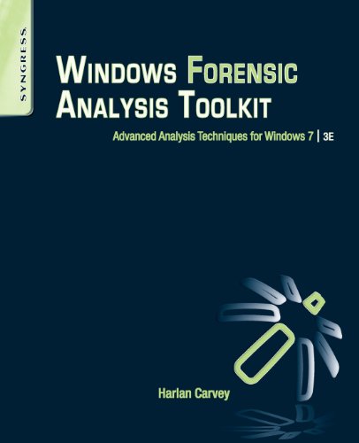 Stock image for Windows Forensic Analysis Toolkit: Advanced Analysis Techniques for Windows 7 for sale by Jenson Books Inc