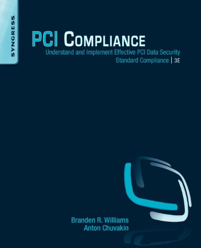 Stock image for PCI Compliance: Understand and Implement Effective PCI Data Security Standard Compliance for sale by GoldenWavesOfBooks