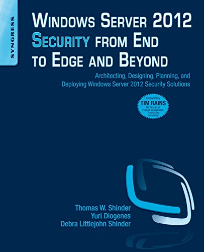 Imagen de archivo de Windows Server 2012 Security from End to Edge and Beyond: Architecting, Designing, Planning, and Deploying Windows Server 2012 Security Solutions a la venta por SecondSale