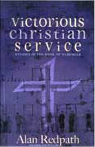 9781597510097: Victorious Christian Service: Studies in the Book of Nehemiah