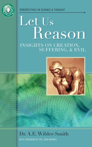 Beispielbild fr Let us Reason : Insights on creation, Suffer. . zum Verkauf von Better World Books