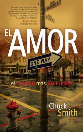 Stock image for El Amor: El Camino Mas Excelente for sale by ThriftBooks-Atlanta