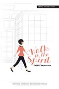 Stock image for Walk in the Spirit for sale by SecondSale