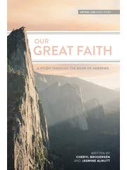 Stock image for Hebrews: Our Great Faith for sale by Books From California
