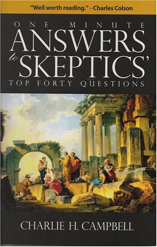 Imagen de archivo de One Minute Answers to Skeptics Top Forty Questions a la venta por KuleliBooks