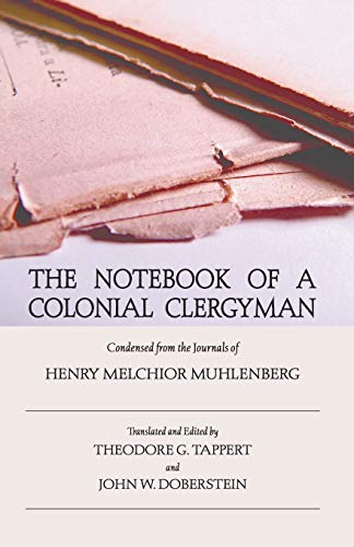 9781597520065: The Notebook of a Colonial Clergyman: Condensed from the Journals of Henry Melchior Muhlenberg