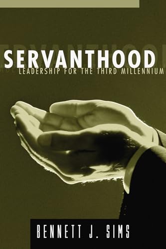 Beispielbild fr Servanthood : Leadership for the Third Millennium zum Verkauf von Better World Books