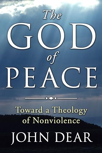 Beispielbild fr The God of Peace: Toward A Theology of Nonviolence zum Verkauf von Windows Booksellers