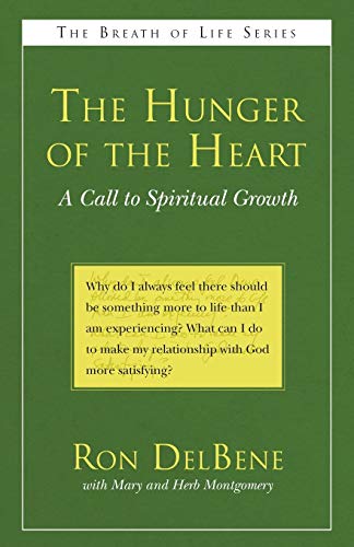 Stock image for The Hunger of the Heart: A Call to Spiritual Growth (Breath of Life) for sale by Revaluation Books