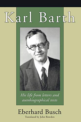 Stock image for Karl Barth: His Life from Letters and Autobiographical Texts for sale by HPB-Red