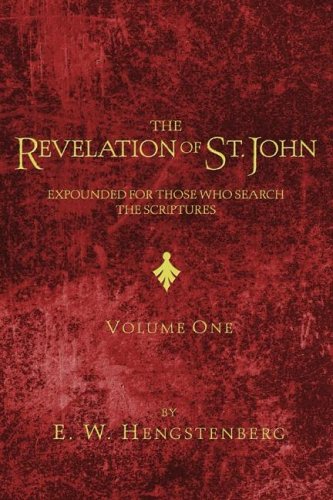 9781597521741: The Revelation of St. John: Expounded for Those Who Search the Scriptures: 2