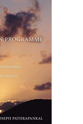 Stock image for The Christian Programme: A Theological and Pastoral Study of the Sermon on the Mount for sale by Chiron Media