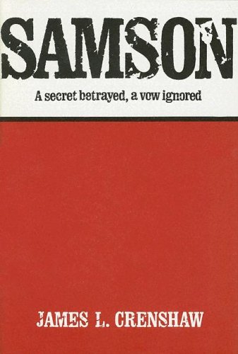 9781597522076: Samson: A Secret Betrayed, a Vow Ignored