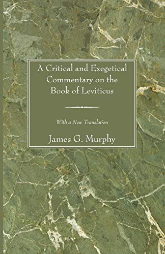 Imagen de archivo de A Critical and Exegetical Commentary on the Book of Leviticus: With a New Translation a la venta por Lakeside Books