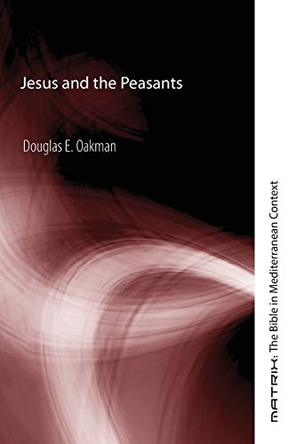 Beispielbild fr Jesus and the Peasants zum Verkauf von Windows Booksellers
