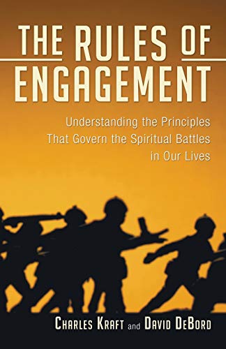 Imagen de archivo de The Rules of Engagement: Understanding The Principles That Govern The Spiritual Battles In Our Lives a la venta por SecondSale